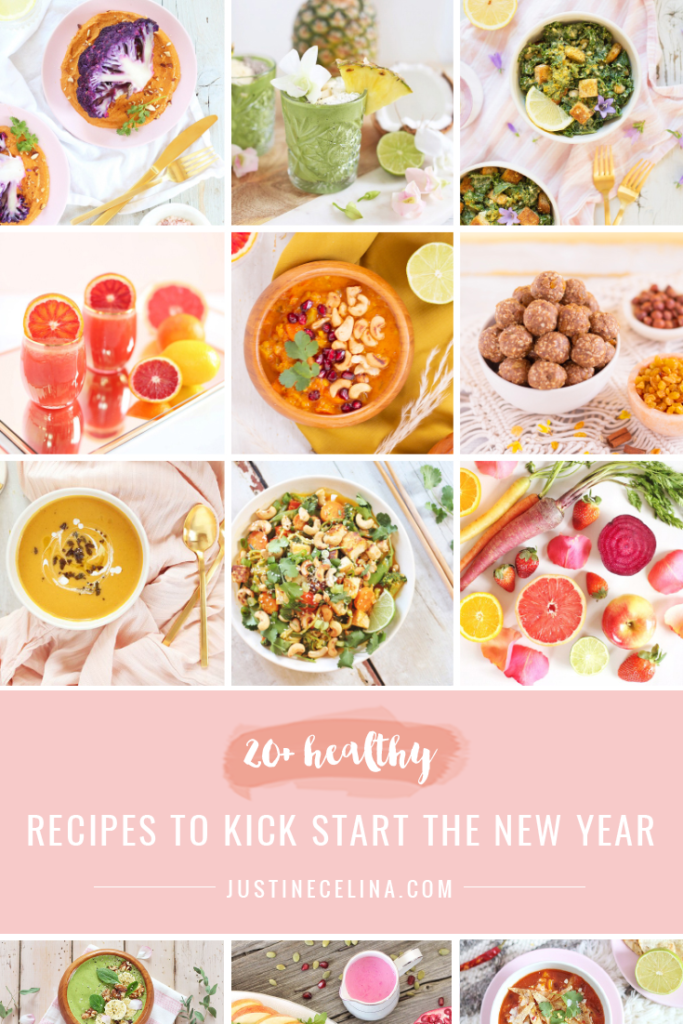 20+ HEALTHY RECIPES TO KICK START THE NEW YEAR - JustineCelina